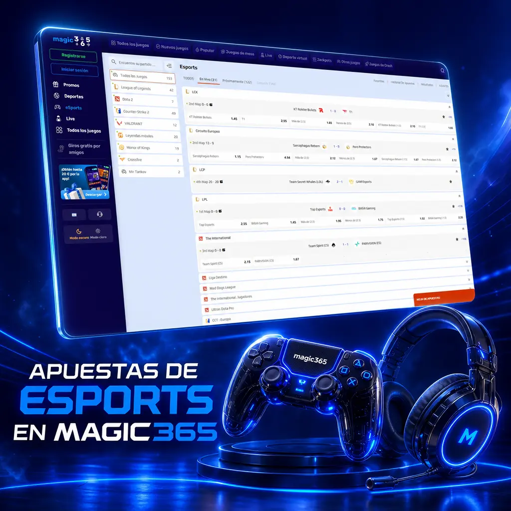 Apuestas de esports en Magic365: cuotas actualizadas para CS2, League of Legends, Dota 2, Valorant y Free Fire.
